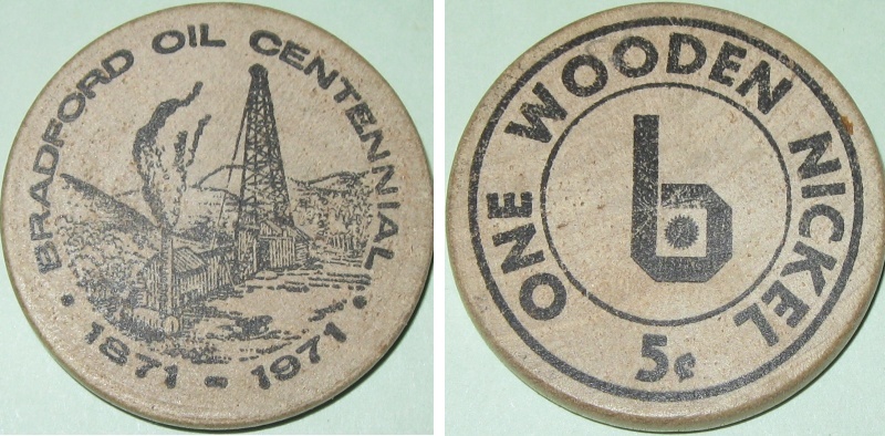 Bradford Oil Centennial 1971 Wooden Nickel -Bradford National Bank